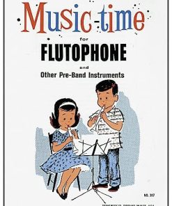 The Flutophone® "Music-Time" Method